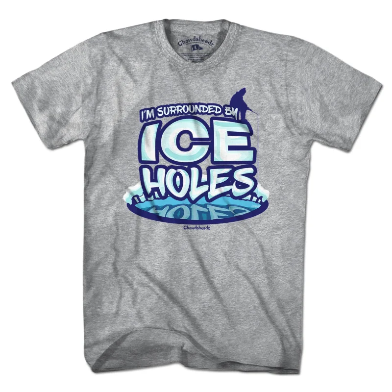 I'm Surrounded By Ice Holes T-Shirt